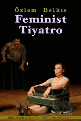Feminist Tiyatro – Özlem Belkıs – Mitos Boyut Yayınları kitap kapağı