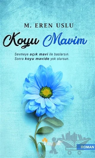 Koyu Mavim – M. Eren Uslu – Maşuk Kitap kitap kapağı