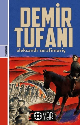 Demir Tufanı – A. Serafimoviç – Yar Yayınları kitap kapağı
