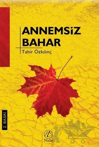Annemsiz Bahar – Tahir Özkılınç – Elvan Yayıncılık kitap kapağı