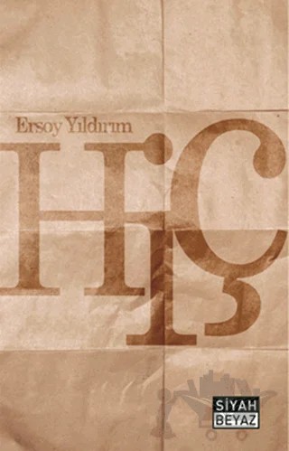 Hiç – Ersoy Yıldırım – Siyah Beyaz Yayınları kitap kapağı