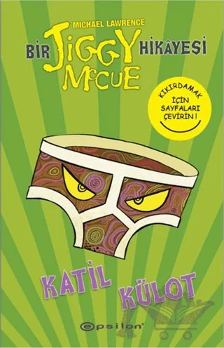 Bir Jiggy Mccue Hikayesi 2 - Katil Külot – Michael Lawrence – Epsilon Yayınevi kitap kapağı