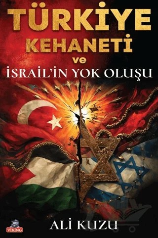 Türkiye Kehaneti ve İsrail’in Yok Oluşu – Ali Kuzu – Viking Kitap kitap kapağı