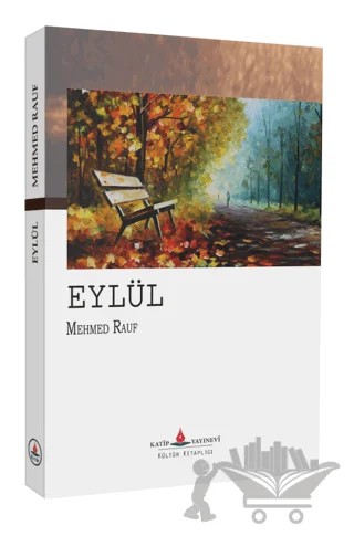 Eylül – Mehmet Rauf – Katip Yayınları kitap kapağı