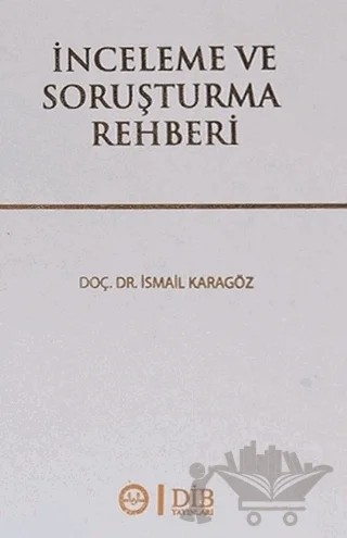 İnceleme ve Soruşturma Rehberi – İsmail Karagöz – Diyanet İşleri Başkanlığı kitap kapağı