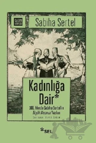 Kadınlığa Dair – Sabiha Sertel – Sel Yayıncılık kitap kapağı