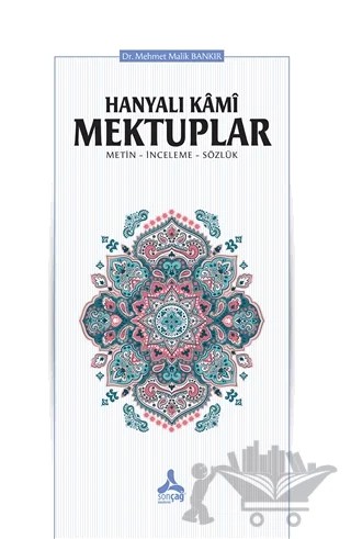 Hanyalı Kami Mektuplar – Mehmet Malik Bankır – Sonçağ Yayınları kitap kapağı