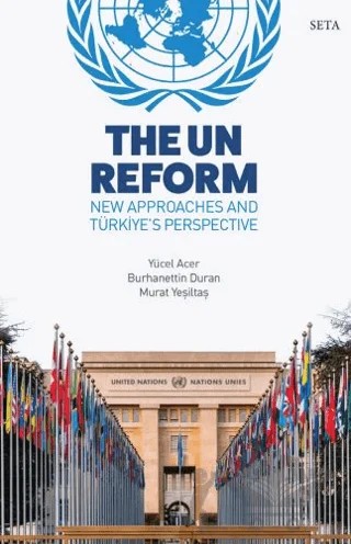 The UN Reform – Yücel Acer, Burhanettin Duran, Murat Yeşiltaş – Seta Yayınları kitap kapağı