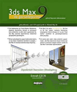 3DS Max 9 ile Görselleştirme – Emrah Çelik – Değişim Yayınları kitap kapağı
