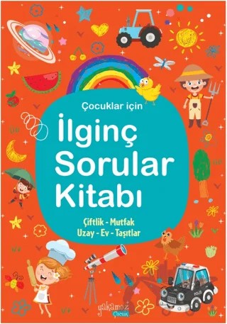 İlginç Sorular Kitabı - Turuncu – Kolektif – Yakamoz Yayınevi kitap kapağı