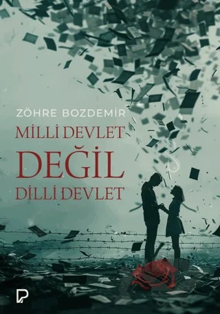 Milli Devlet Değil Dilli Devlet – Zöhre Bozdemir – Paşa Yayınları kitap kapağı