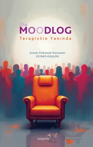 The Moodlog - Terapistin Yanında – Zeynep Hoşgör – Müptela Yayınları kitap kapağı