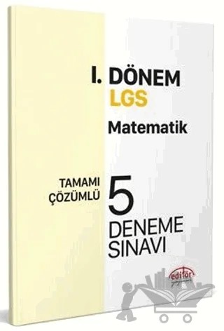 Editör Yayınları 8. Sınıf LGS Matematik 1. Dönem 5 Deneme – Kolektif – Editör Yayınevi kitap kapağı