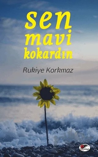 Sen Mavi Kokardın – Rukiye Korkmaz – Kırmızı ve Siyah Yayınevi kitap kapağı