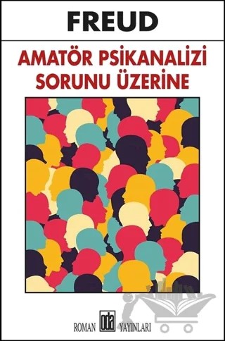Amatör Psikanalizi Sorunu Üzerine – Sigmund Freud – Oda Yayınları kitap kapağı