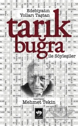 Edebiyatın Yolları Taştan – Mehmet Tekin – Ötüken Neşriyat kitap kapağı
