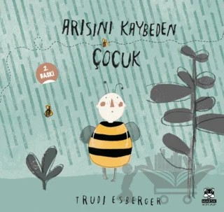 Arısını Kaybeden Çocuk – Kolektif – Marsık Kitap kitap kapağı