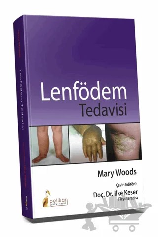 Lenfödem Tedavisi – İlke Keser – Pelikan Tıp Teknik Yayıncılık kitap kapağı