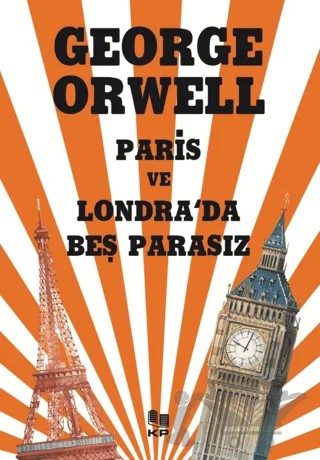 Paris ve Londra'da Beş Parasız – George Orwell – KİTAPPAZARI Yayınları kitap kapağı
