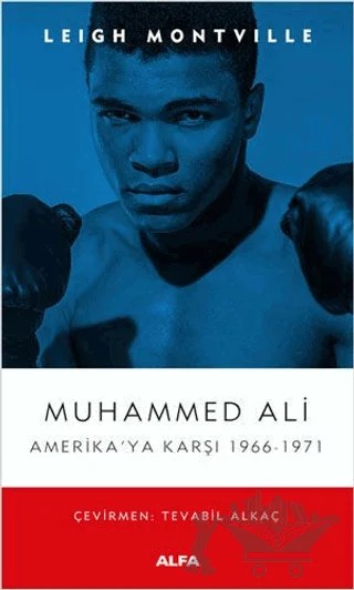 Muhammed Ali – Leigh Montville – Alfa Yayınları kitap kapağı