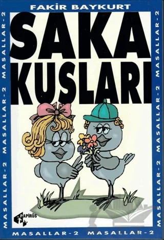 Saka Kuşları – Fakir Baykurt – Papirüs Yayınevi kitap kapağı