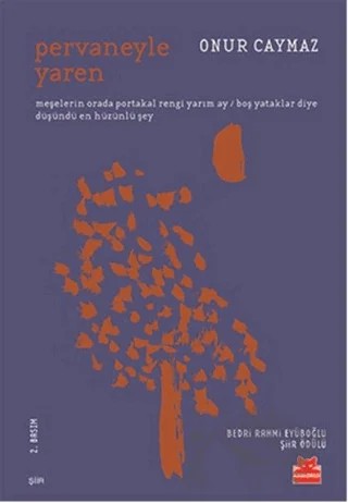 Pervaneyle Yaren – Onur Caymaz – Kırmızı Kedi Yayınevi kitap kapağı