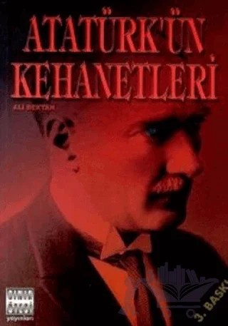 Atatürk’ün Kehanetleri – Ali Bektan – Sınır Ötesi Yayınları kitap kapağı