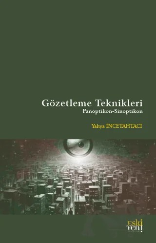 Gözetleme Teknikleri – Yahya İncetahtacı – Eski Yeni Yayınları kitap kapağı