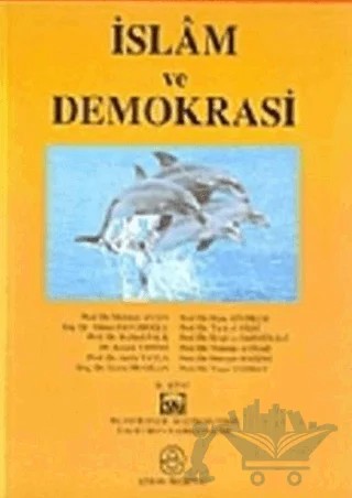 İslam ve Demokrasi – Kolektif – Ensar Neşriyat kitap kapağı