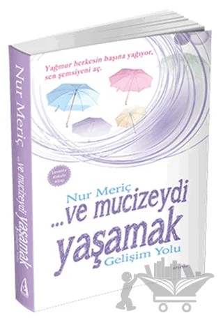 Ve Mucizeydi Yaşamak – Nur Meriç – Arunas Yayıncılık kitap kapağı