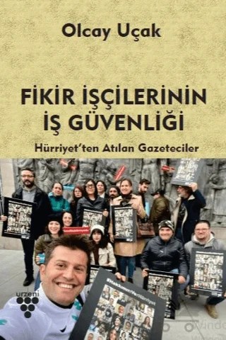 Fikir İşçilerinin İş Güvenliği – Olcay Uçak – Urzeni Yayıncılık kitap kapağı