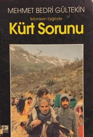 İkibinlerin Eşiğinde Kürt Sorunu – Mehmet Bedri Gültekin – Kaynak Yayınları kitap kapağı