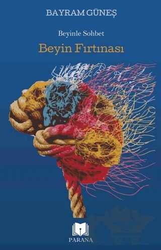 Beyin Fırtınası – Bayram Güneş – Parana Yayınları kitap kapağı