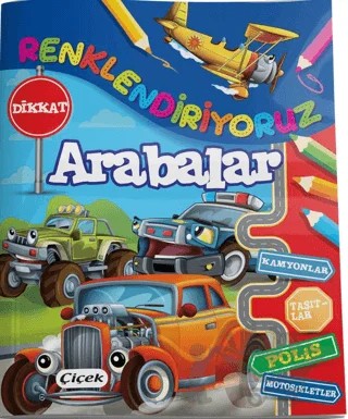 Renklendiriyoruz (Arabalar) – Kolektif – Çiçek Yayıncılık kitap kapağı