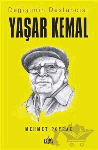Değişimin Destancısı Yaşar Kemal – Mehmet Poyraz – SR Yayınevi kitap kapağı