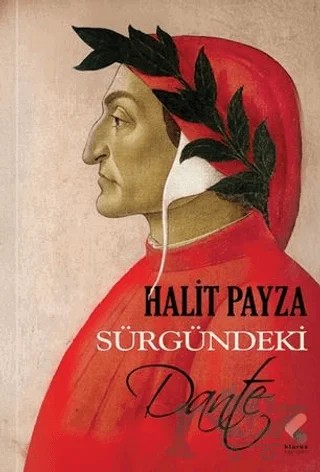 Sürgündeki Dante – Halit Payza – Klaros Yayınları kitap kapağı
