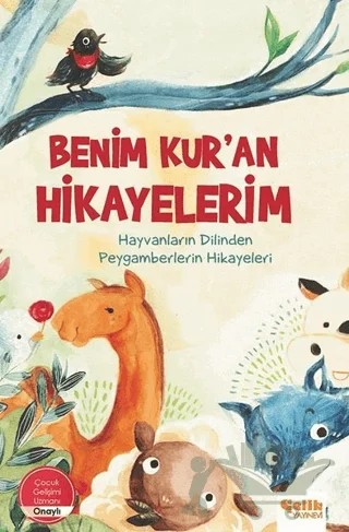 Benim Kur'an Hikayelerim – Tasaro Gk – Çelik Yayınevi kitap kapağı