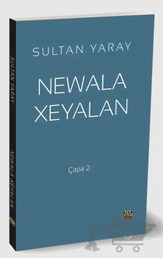 Newala Xeyalan – Sultan Yaray – J&J Yayınları kitap kapağı
