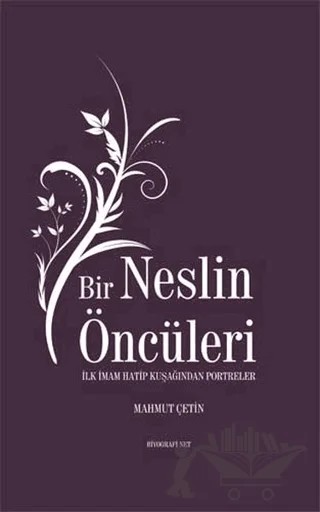 Bir Neslin Öncüleri – Mahmut Çetin – Biyografi Net İletişim ve Yayın kitap kapağı