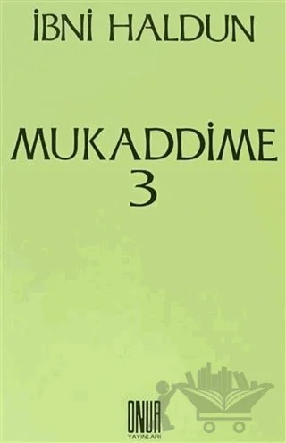 Mukaddime Cilt: 3 – İbn Haldun – Sol ve Onur Yayınları kitap kapağı