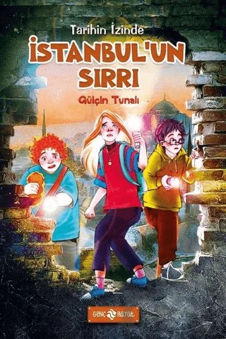 İstanbul’un Sırrı - Tarihin İzinde – Gülçin Tunalı – Genç Hayat kitap kapağı