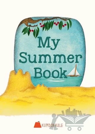 My Summer Book – Işıl Erverdi – Kumdan Kale kitap kapağı