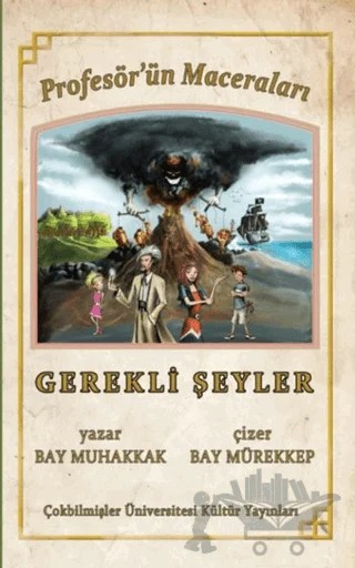 Profesör’ün Maceraları Gerekli Şeyler – Kolektif – Doğan Egmont Yayıncılık kitap kapağı
