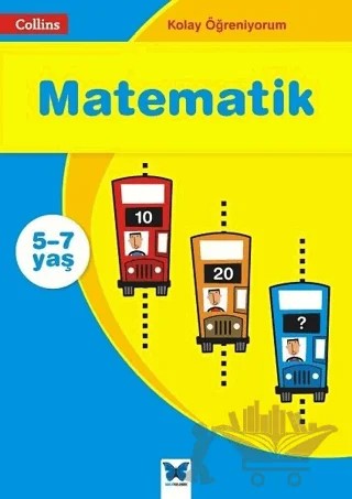 Kolay Öğreniyorum - Matematik 5 - 7 Yaş – Sarah - Anne Fernandes – Mavi Kelebek Yayınları kitap kapağı