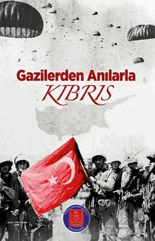 Gazilerden Anılarla Kıbrıs – Kolektif – Sokak Kitapları Yayınları kitap kapağı