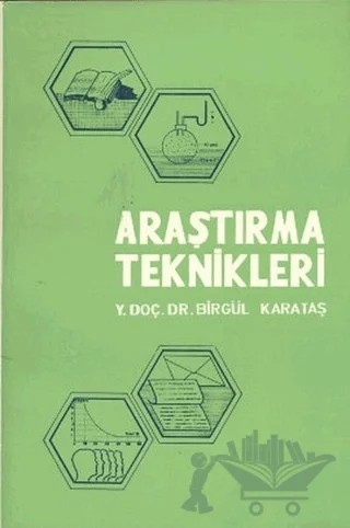 Araştırma Teknikleri – Birgül Karataş – Çağlayan Kitabevi kitap kapağı