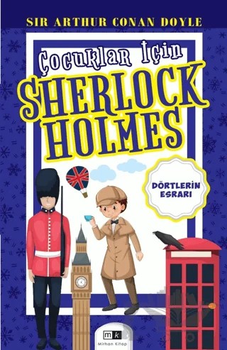 Çocuklar İçin Sherlock Holmes -Dörtlerin Esrarı – Sir Arthur Conan Doyle – Mirhan Kitap kitap kapağı