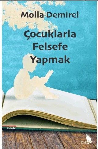 Çocuklarla Felsefe Yapmak – Molla Demirel – Zuzu Kitap kitap kapağı