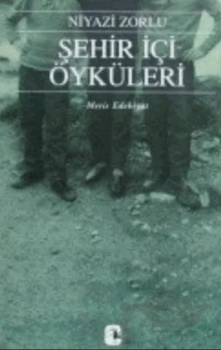 Şehir İçi Öyküler – Niyazi Zorlu – Metis Yayınları kitap kapağı