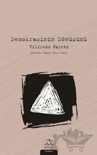 Demokrasinin Dönüşümü – Vilfredo Pareto – Pinhan Yayıncılık kitap kapağı